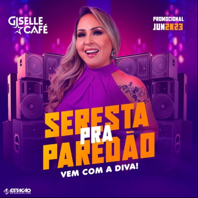 Giselle Café - Seresta Pra Paredão