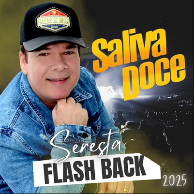Saliva Doce - Seresta Flash Back